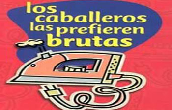 Los Caballeros las prefieren brutas por Canal Caracol