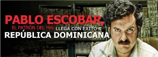“Pablo Escobar, el patrón del mal” llega a República Dominicana